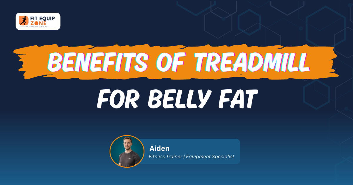 Benefits of Treadmill for Belly Fat